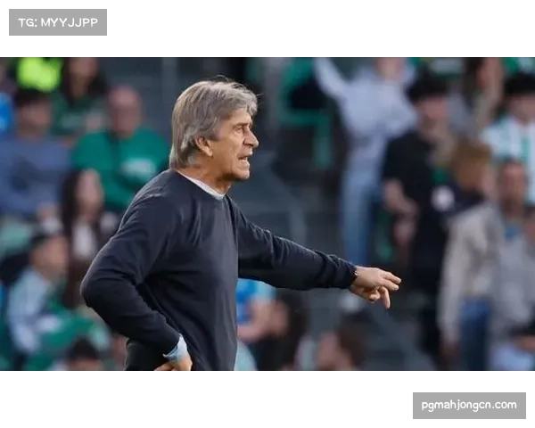 贝蒂斯中场控制力依旧 佩莱格里尼体系运转流畅